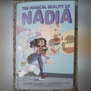 NEW- The Magical Reality of Nadia by Bassem Youssef and Catherine R. Daly